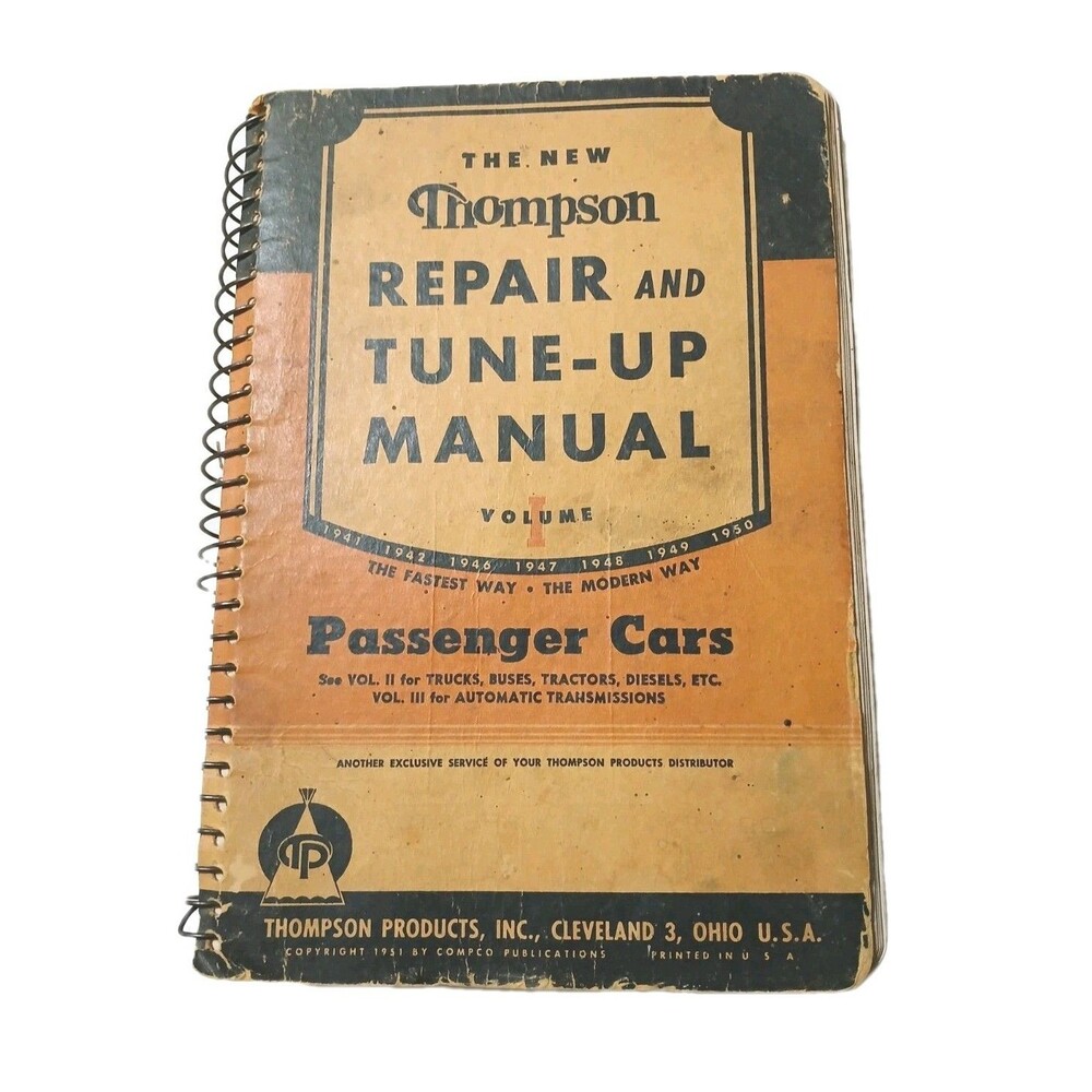 The New Thompson 1941-1950 Repair & Tune-Up Manual-Passenger Cars Volume 1